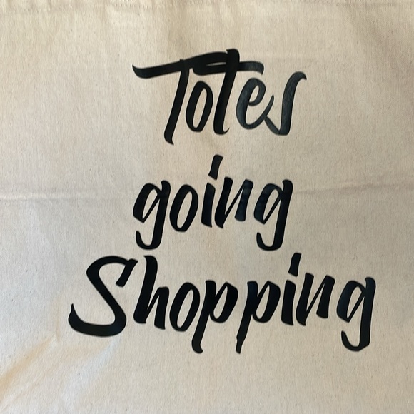“Totes going Shopping” Canvas Tote Bag- New with Tags - Picture 2 of 16